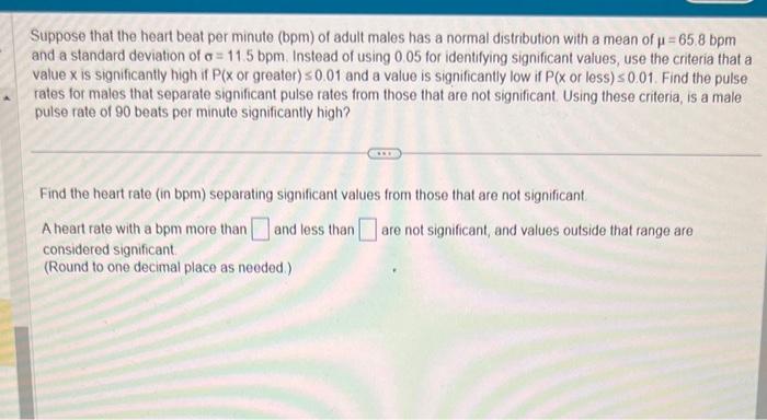 Solved Suppose that the heart beat per minute (bpm) of adult | Chegg.com