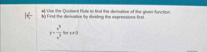 Solved a) Use the Quotient Rule to find the derivative of | Chegg.com