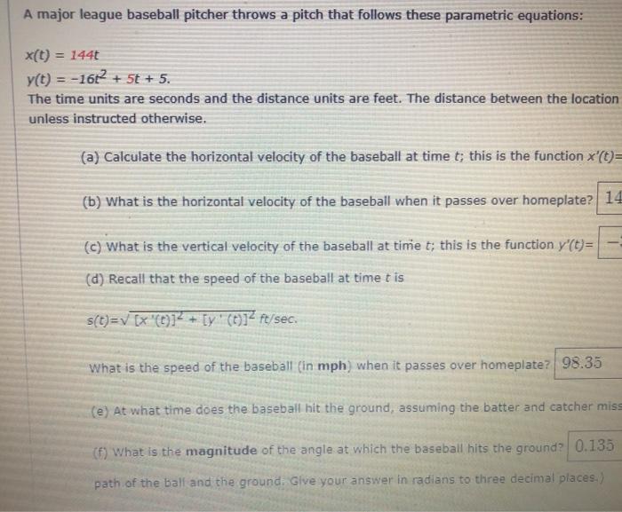 Solved A major league baseball pitcher throws a pitch that