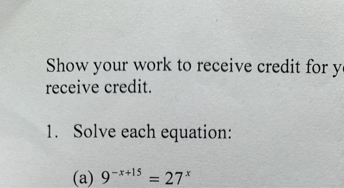 Solved Show your work to receive credit for y receive | Chegg.com