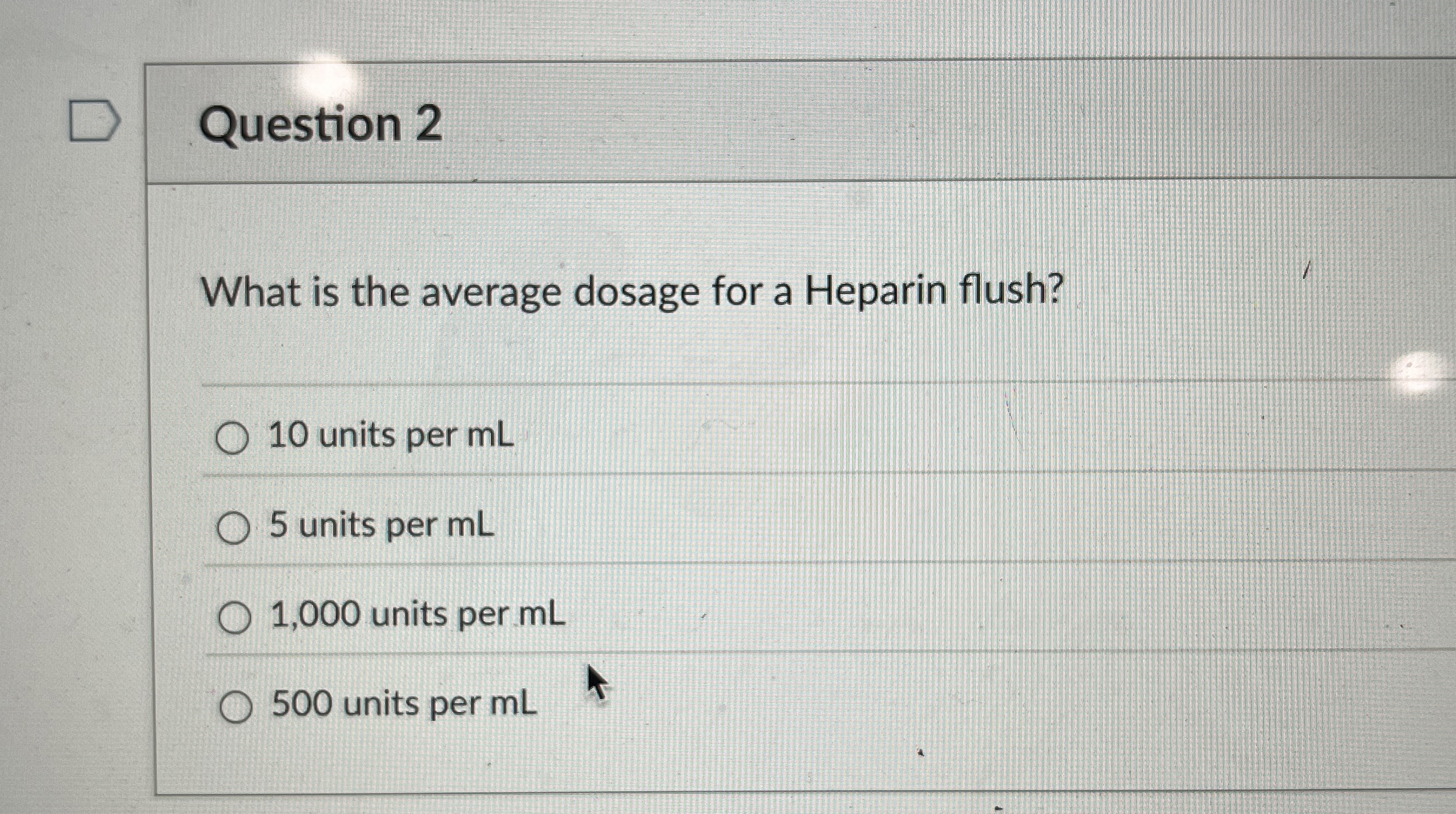 Solved Question 2What is the average dosage for a Heparin | Chegg.com
