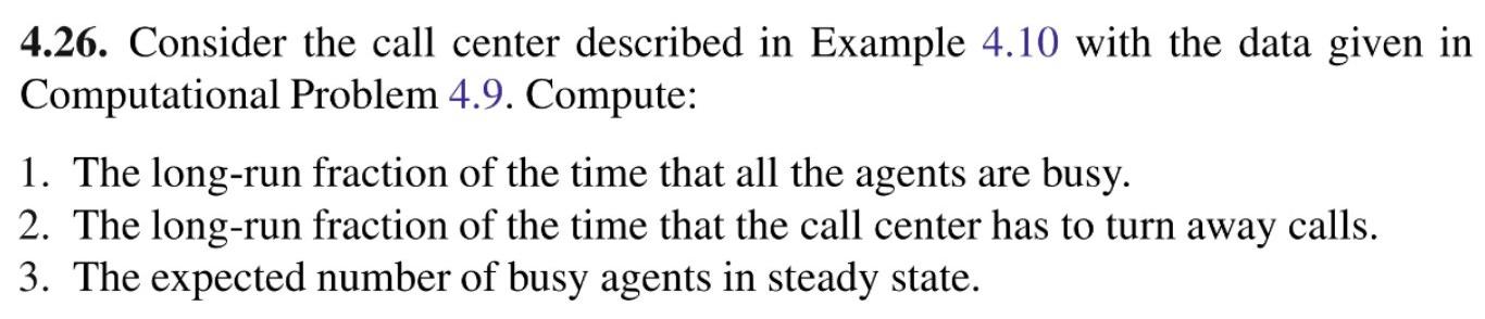 4.26. Consider the call center described in Example | Chegg.com