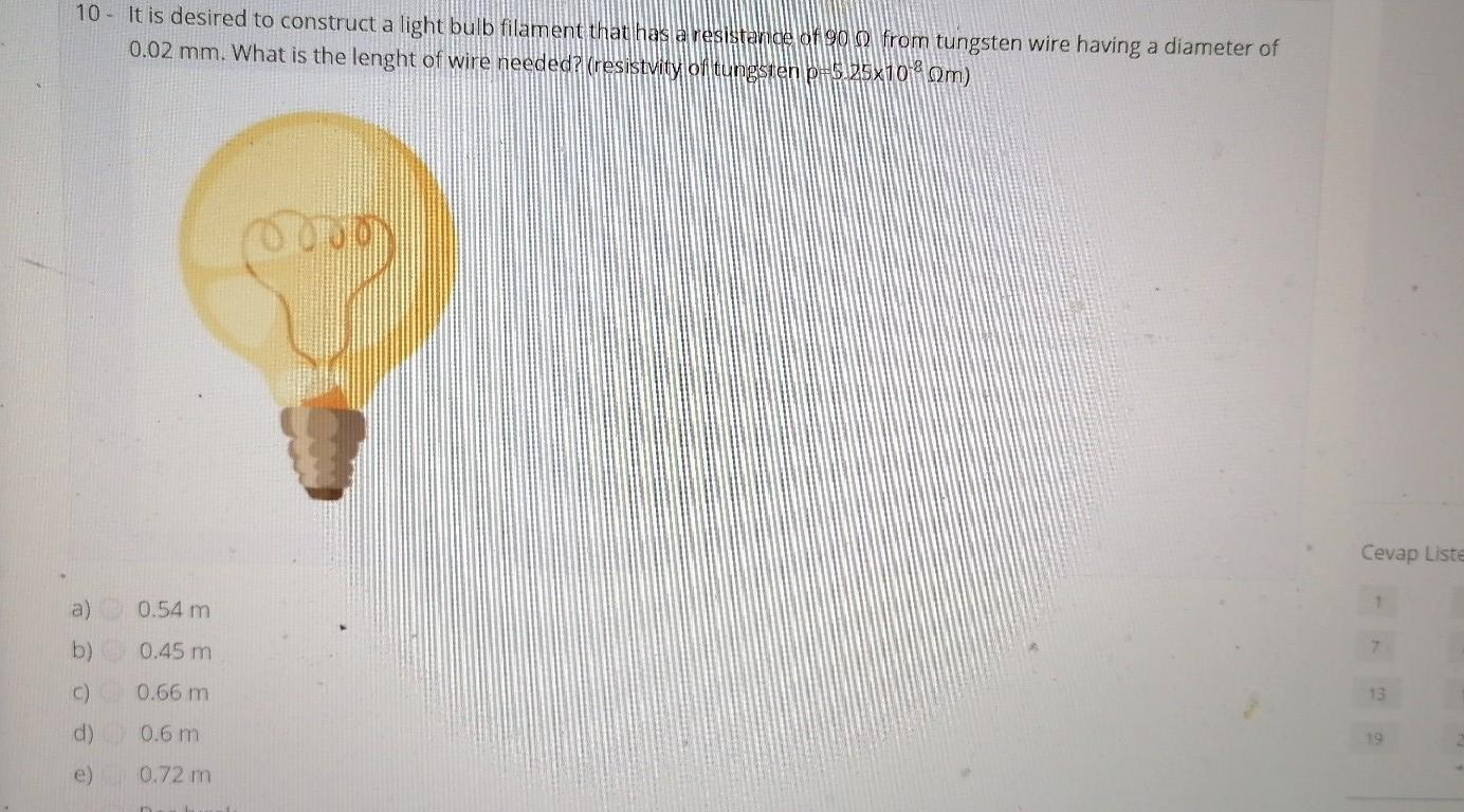 Solved 10 - It is desired to construct a light bulb filament | Chegg.com