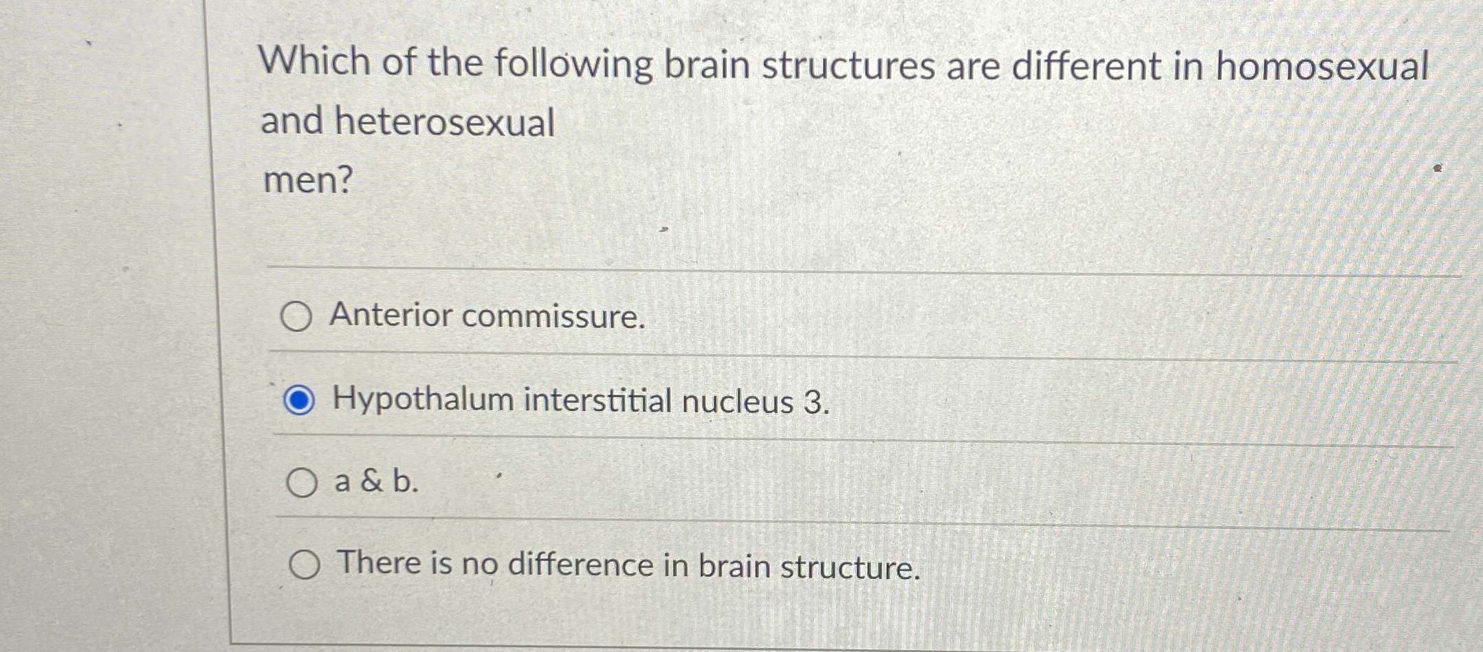 Solved Which of the following brain structures are different | Chegg.com