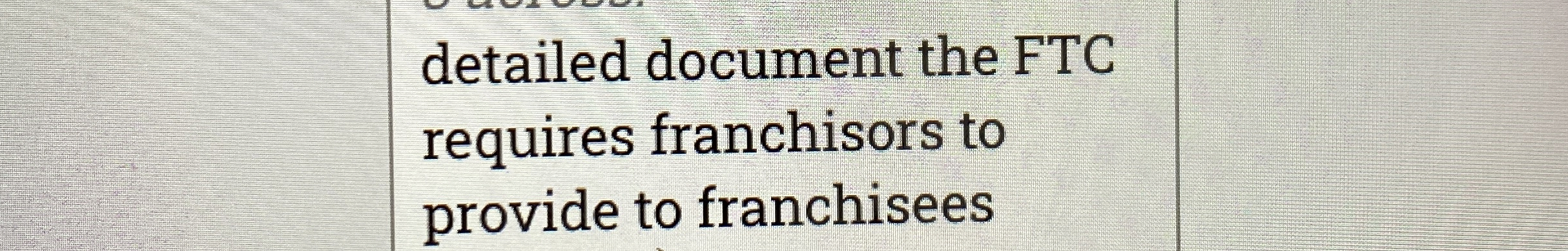 Solved detailed document the FTC requires franchisors to | Chegg.com