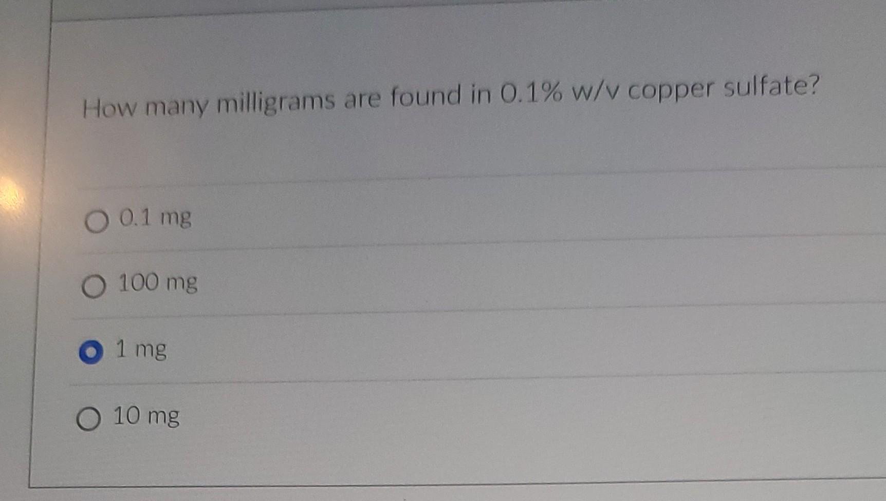 Solved How many milligrams are found in 0.1w/V copper