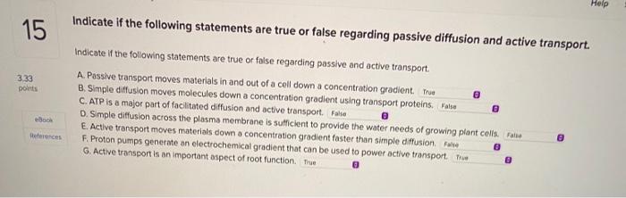 Solved Help 15 Indicate if the following statements are true 
