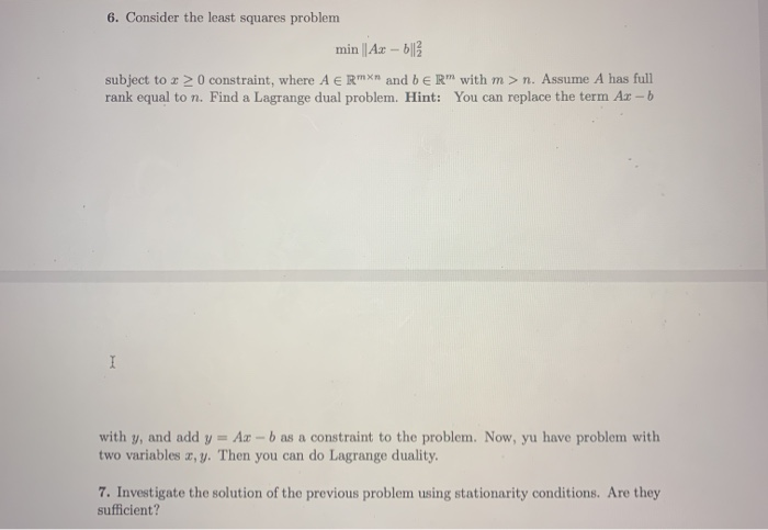 Solved 6. Consider the least squares problem min | Ax - 6|13 | Chegg.com