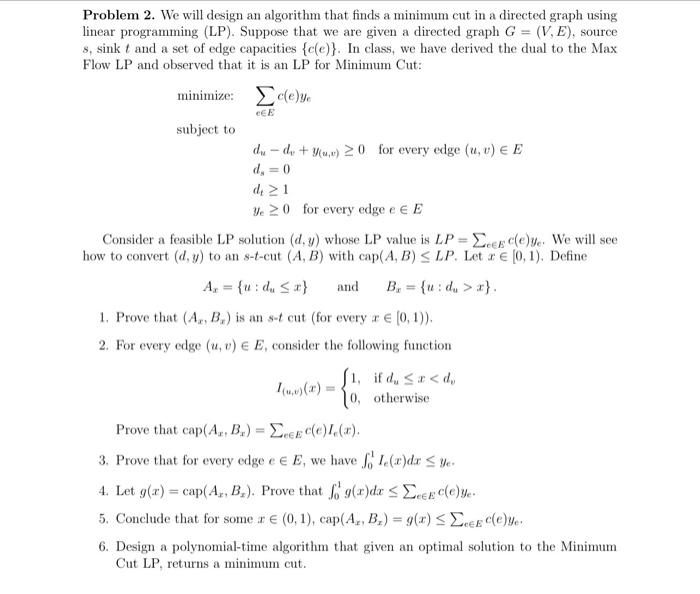 Solved Problem 2. We will design an algorithm that finds a | Chegg.com