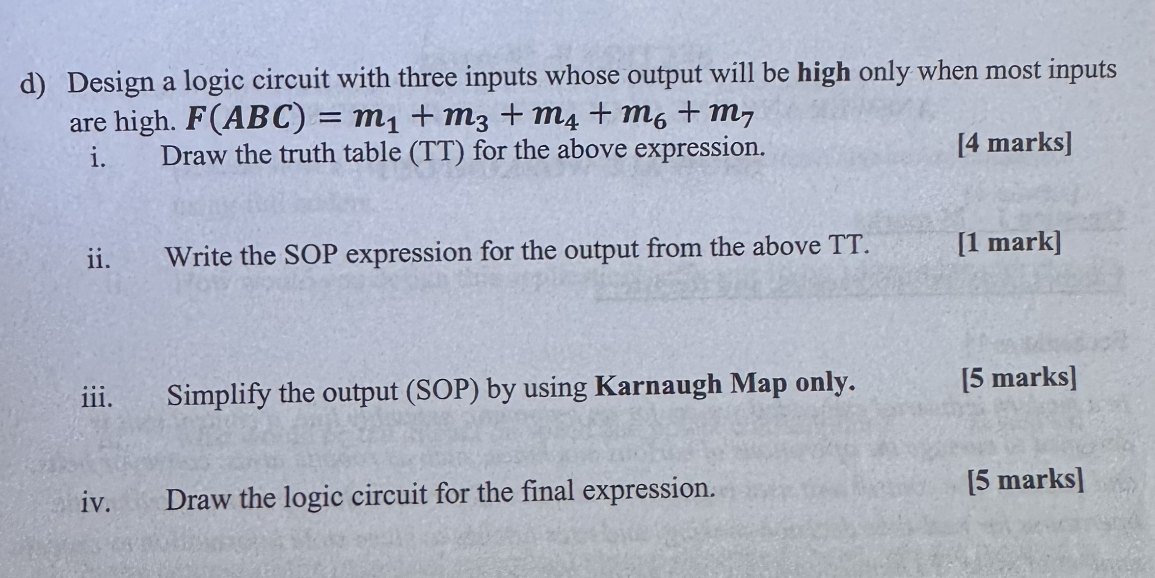 Solved by an EXPERT d) ﻿Design a logic circuit with three inputs whose ...