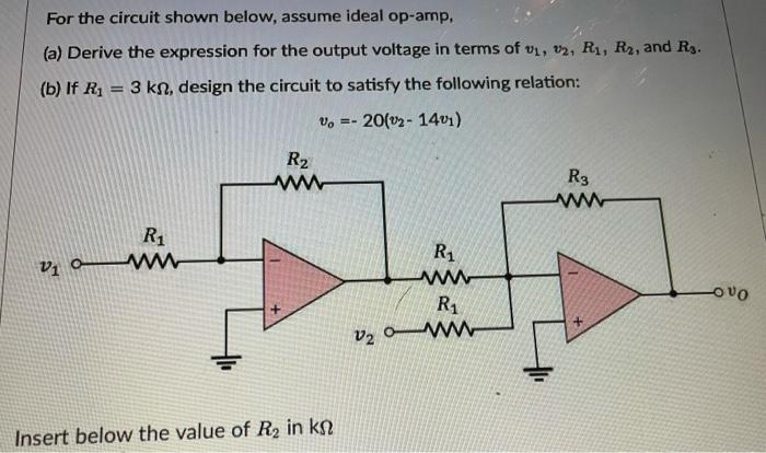 Solved For The Circuit Shown Below, Assume Ideal Op-amp. (a) | Chegg.com