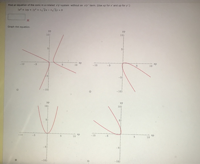 Solved Find An Equation Of The Conic In A Rotated Xy System