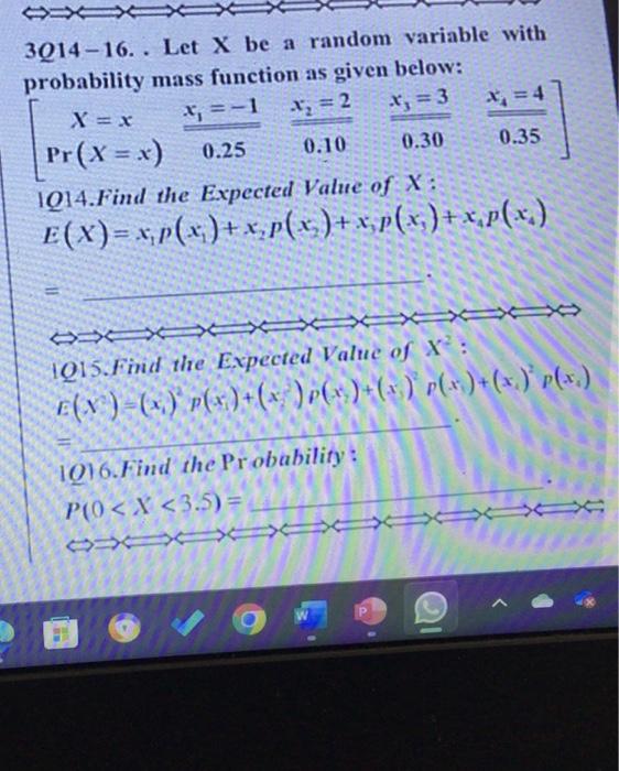 Solved 3Q14−16. . Let X be a random variable with | Chegg.com