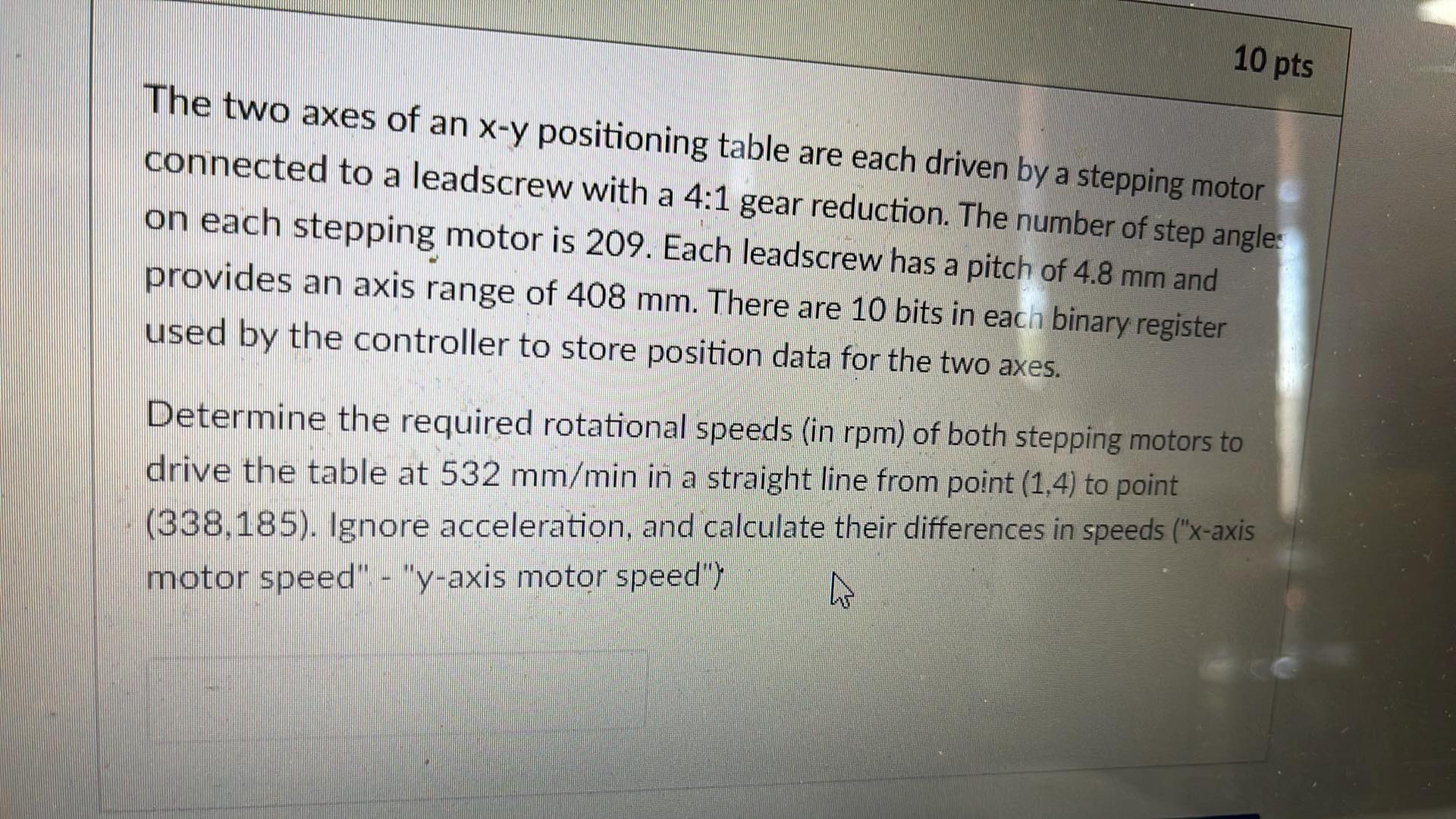 Solved The two axes of an xy ﻿positioning table are each