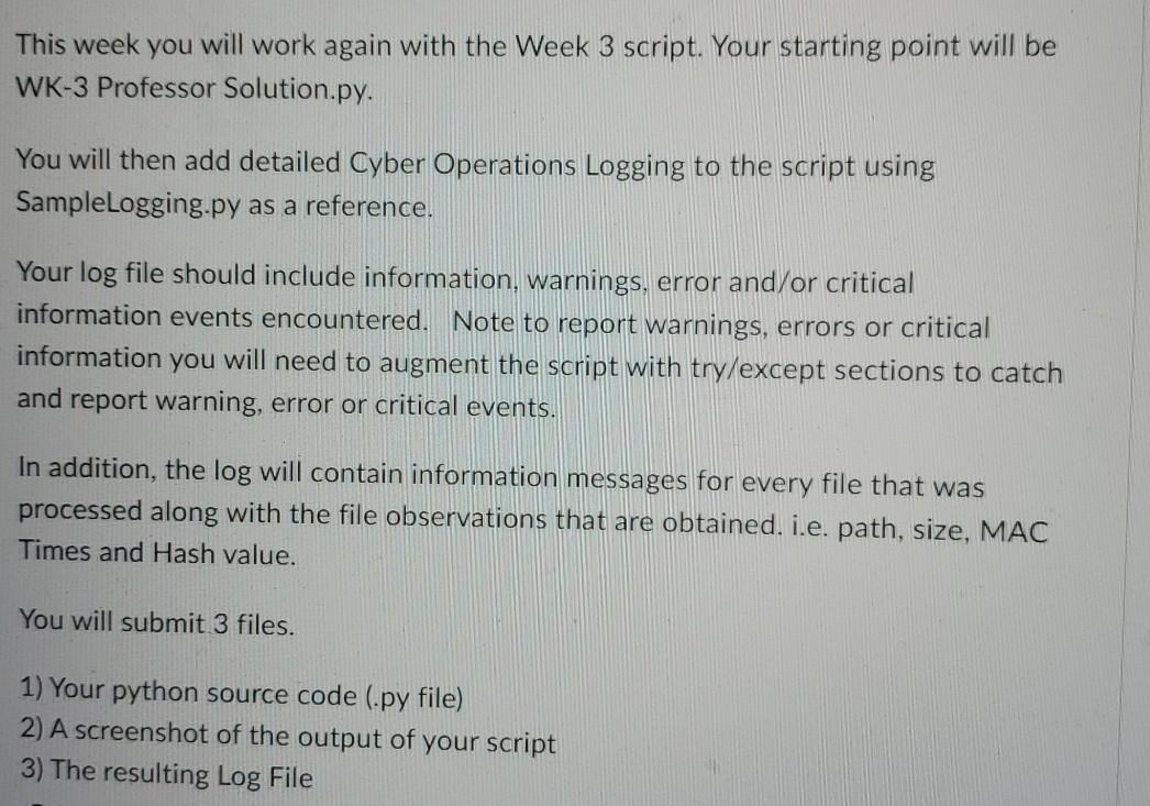 Solved This week you will work again with the Week 3 script. | Chegg.com