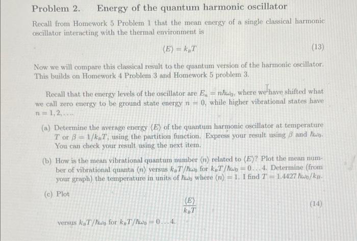 Solved Problem 2. Energy of the quantum harmonic oscillator | Chegg.com