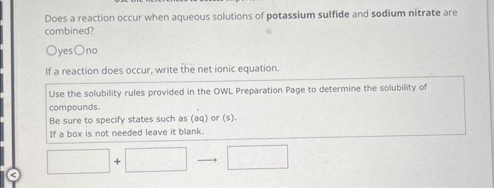 Solved Does A Reaction Occur When Aqueous Solutions Of