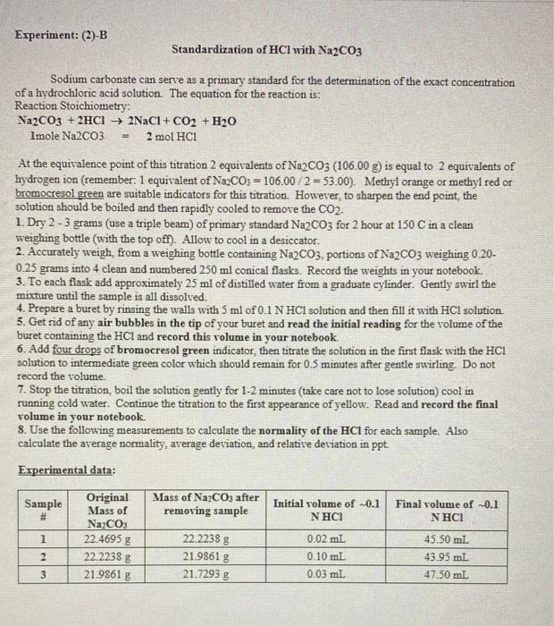Solved Experiment B Standardization Of HCl With Na2CO3 Chegg