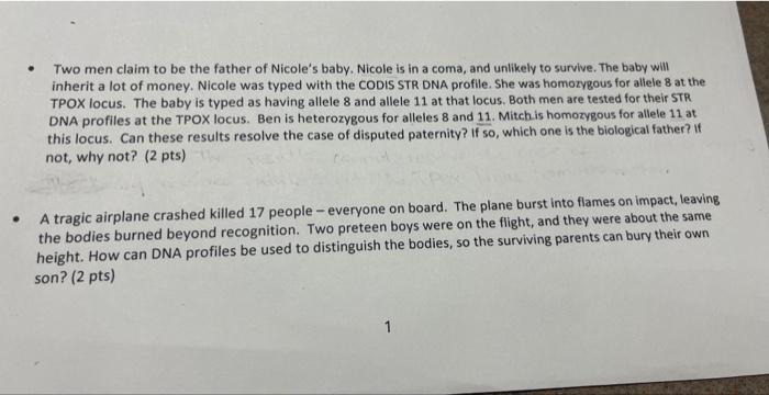 Solved Two men claim to be the father of Nicole's baby. | Chegg.com