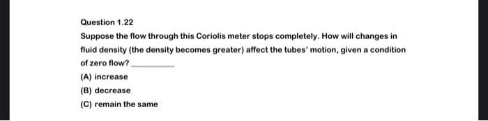 Solved Question 1.20 Suppose we are measuring the flow rate | Chegg.com