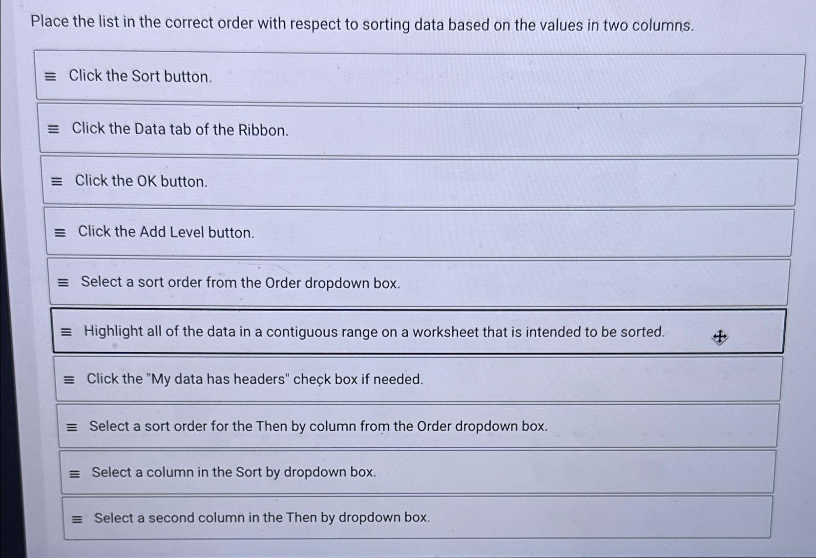 Solved Place the list in the correct order with respect to | Chegg.com
