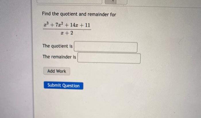 2 the quotient of 14 and 7
