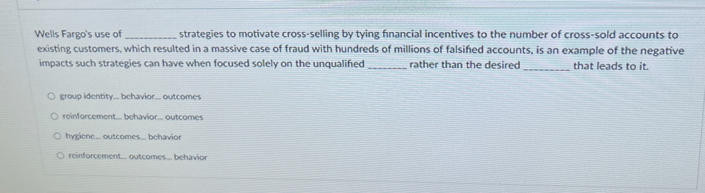 Solved Wells Fargo's use of ﻿strategies to motivate