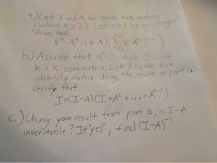 Solved To 9 Let X And A Be Square Kxk Matrices Where K 2