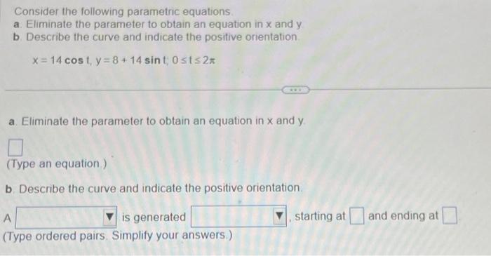 Solved Consider the following parametric equations. a. | Chegg.com