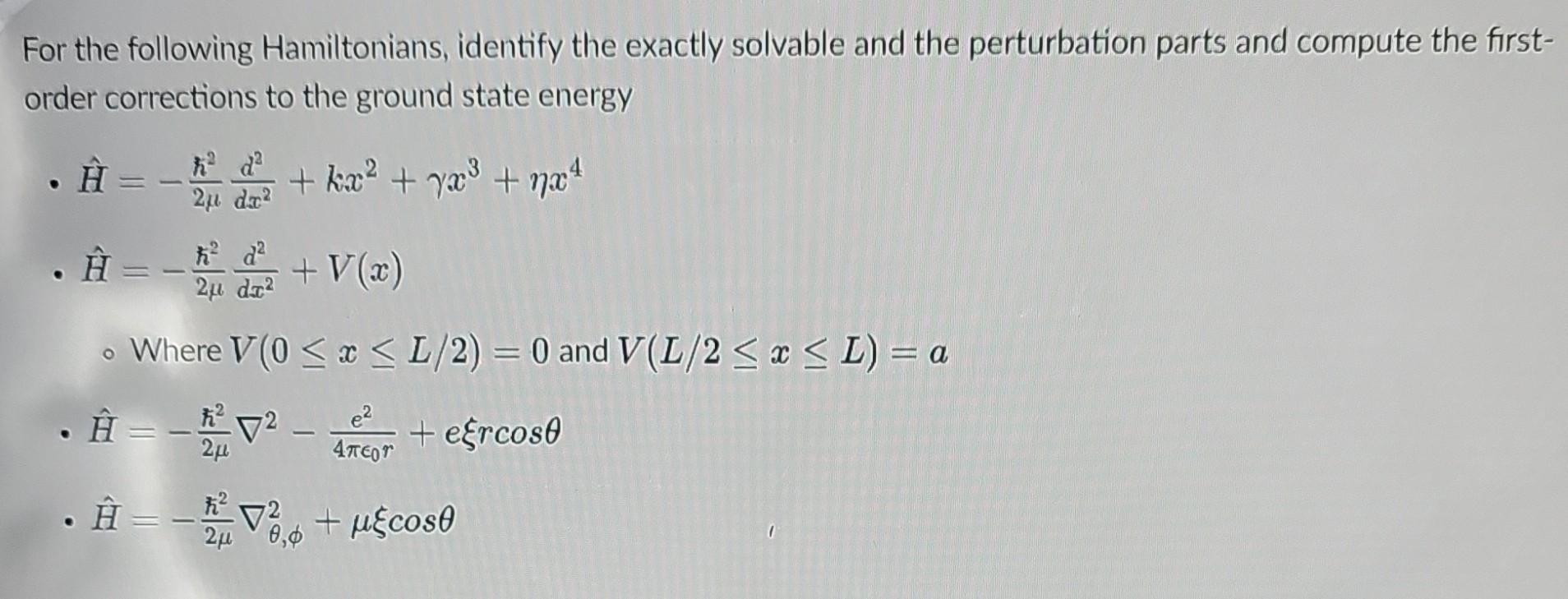 Solved For the following Hamiltonians, identify the exactly | Chegg.com