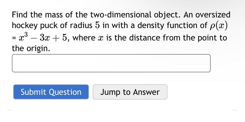 Solved Find the mass of the two-dimensional object. An | Chegg.com