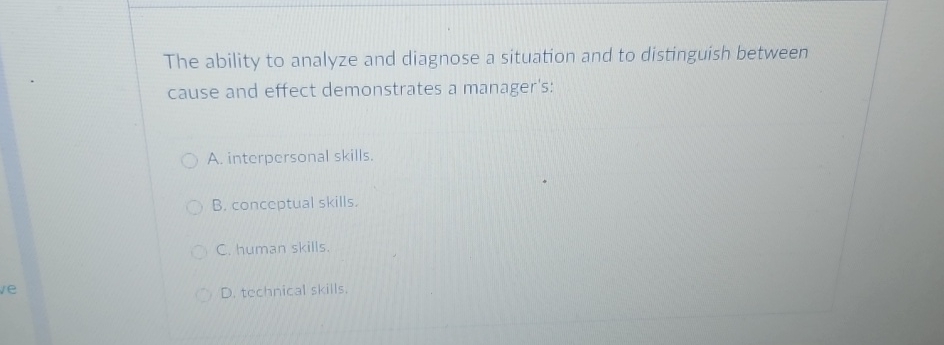 Solved The ability to analyze and diagnose a situation and | Chegg.com