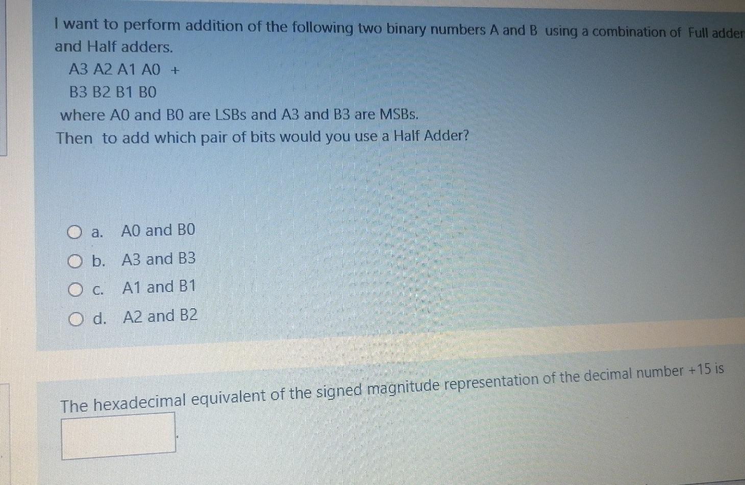 Solved I want to perform addition of the following two | Chegg.com