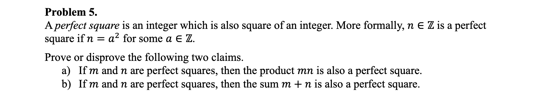 Solved Problem 5.A perfect square is an integer which is | Chegg.com