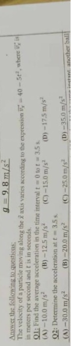 Solved g = 9.8 m/s2 Answer the following to questions The | Chegg.com