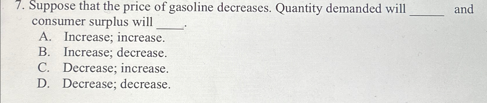 Solved Suppose that the price of gasoline decreases. | Chegg.com