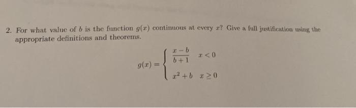 Solved 2. For What Value Of B Is The Function () Continuous | Chegg.com