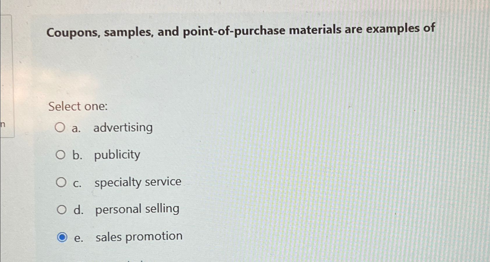 Solved Coupons, samples, and point-of-purchase materials are 