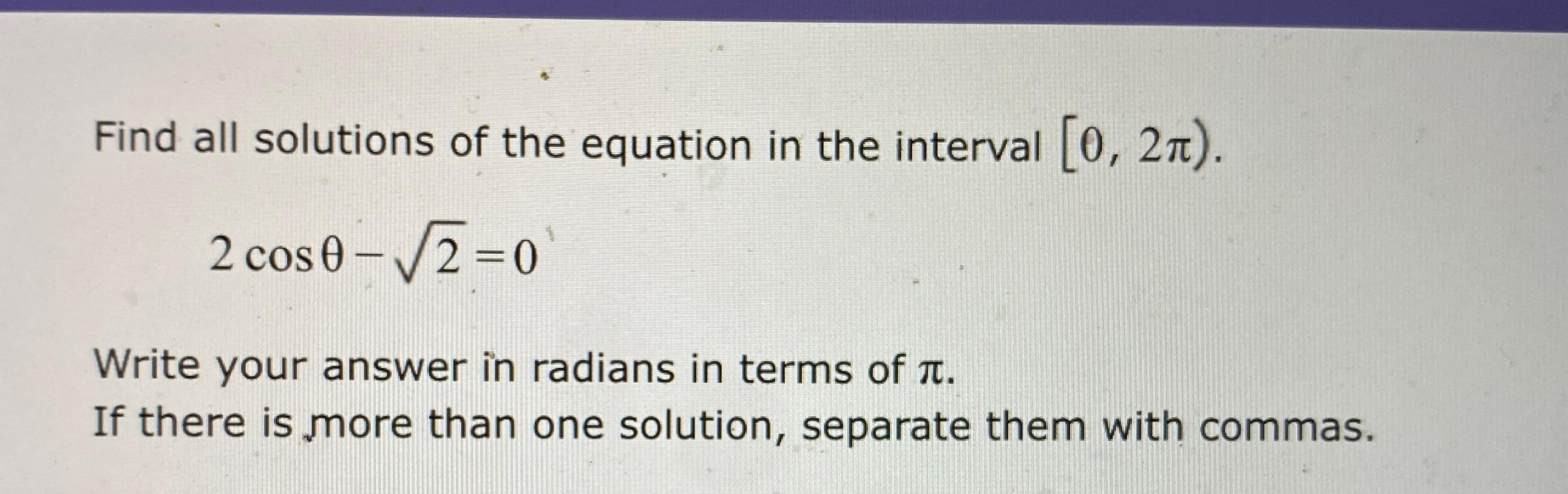 Solved Find all solutions of the equation in the interval | Chegg.com