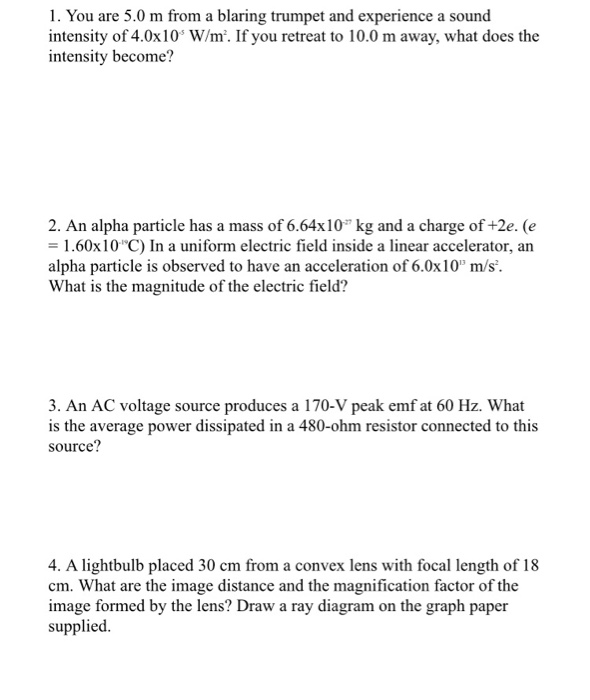 Solved 1 You are 5 0 m from a blaring trumpet and Chegg com Solved 1 You are 5 0 m from a blaring trumpet and Chegg com