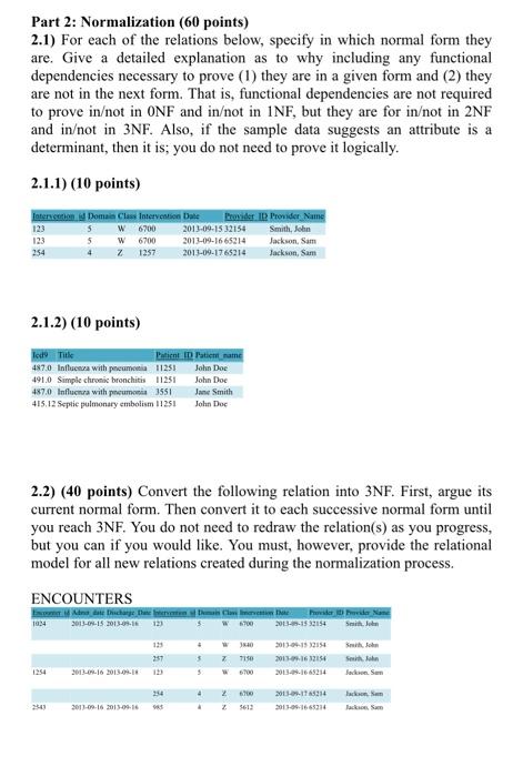 Solved Part 2: Normalization (60 points) 2.1) For each of | Chegg.com