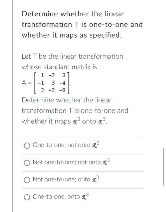 Solved Determine whether the linear transformation T is | Chegg.com