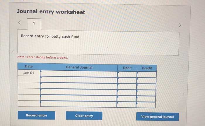Exercise 6-13A Effect of establishing a petty cash | Chegg.com