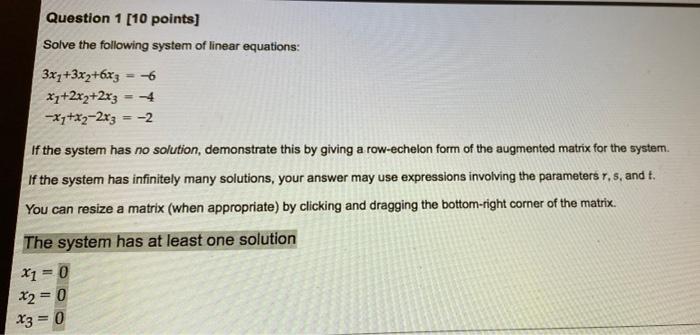 Solved Question 1 (10 points) Solve the following system of | Chegg.com