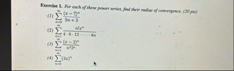 Solved Exercise 1. ﻿For each of these power series, find | Chegg.com