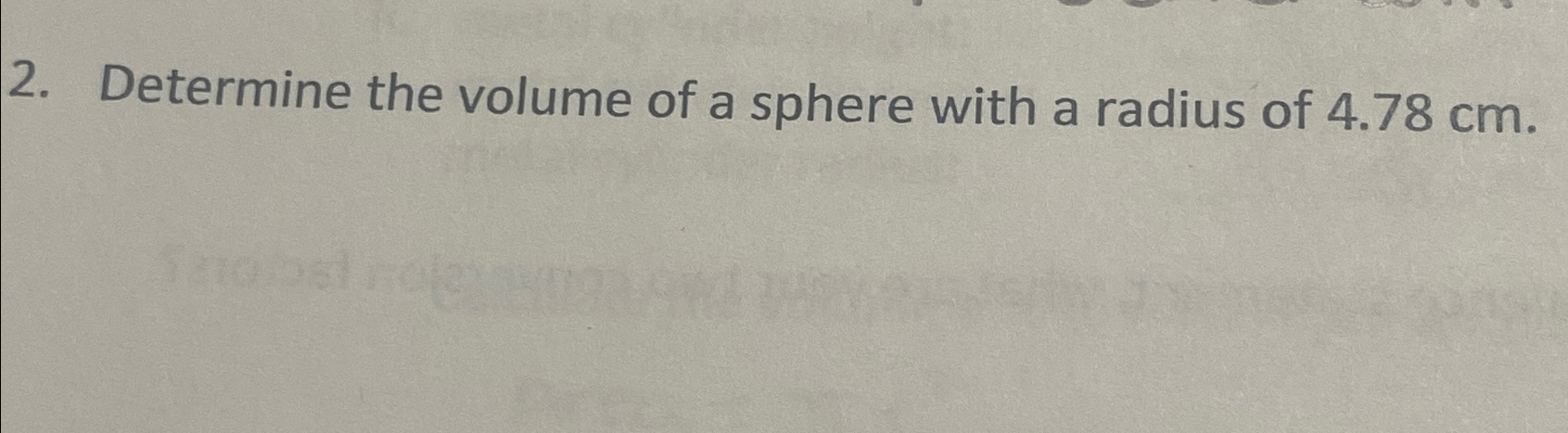 Solved Determine the volume of a sphere with a radius of | Chegg.com