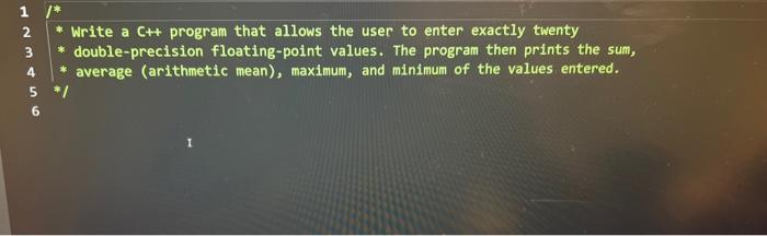 Solved * Write a C++ program that allows the user to enter | Chegg.com