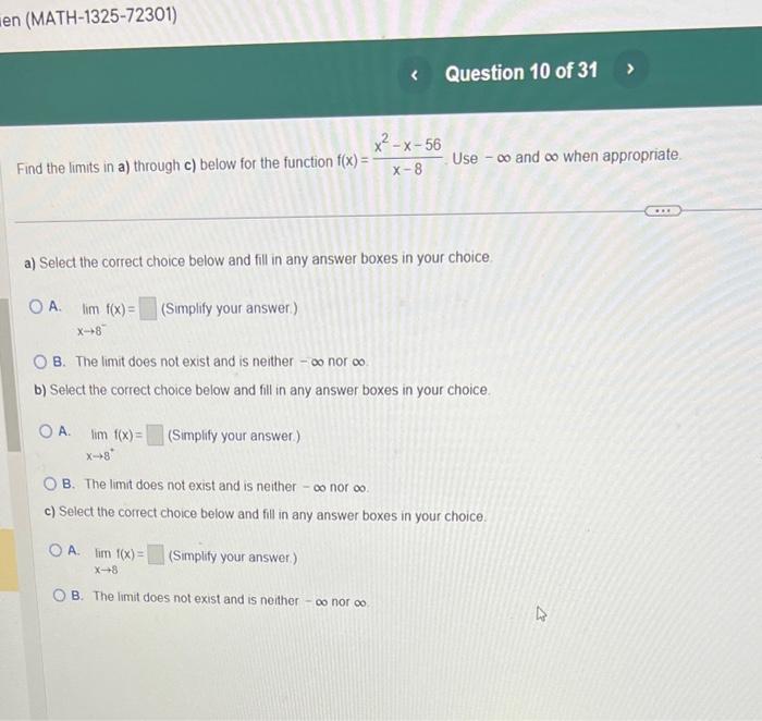 Solved Find The Limits In A) Through C) Below For The | Chegg.com