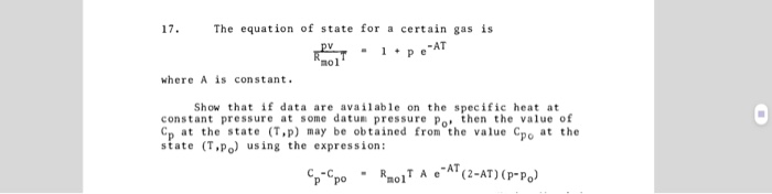 Solved 17. The equation of state for a certain gas is | Chegg.com