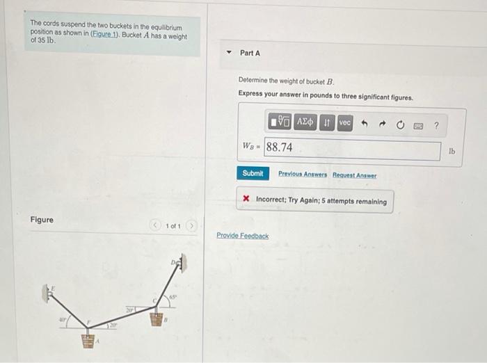 Solved The Cords Suspend The Two Buckets In The Equilibrium | Chegg.com